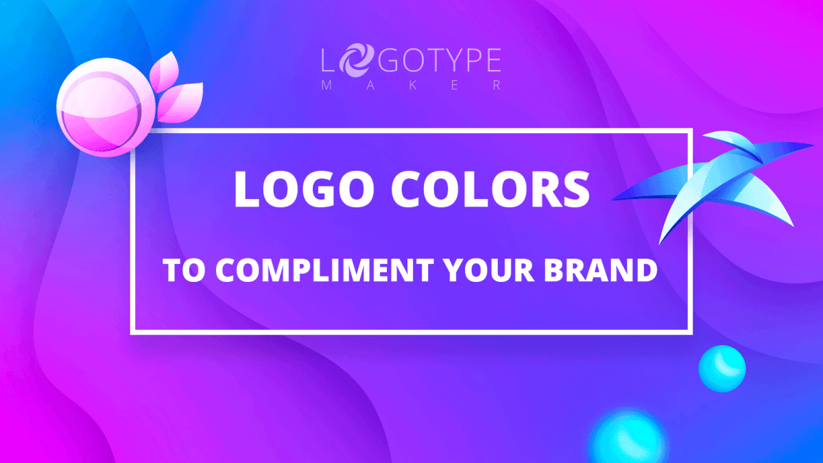 Logo Colors To Compliment Your Brand Logotypemaker